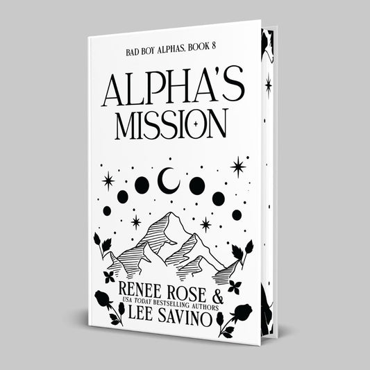 Bad Boy Alphas 8: Alpha's Mission - White Edition
