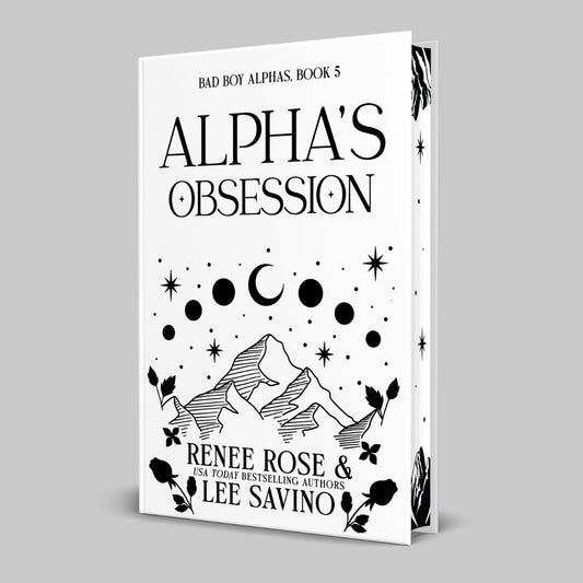 Bad Boy Alphas 5: Alpha's Obsession - White Edition