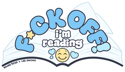 "F*** off, I'm reading" Happy Face Sticker