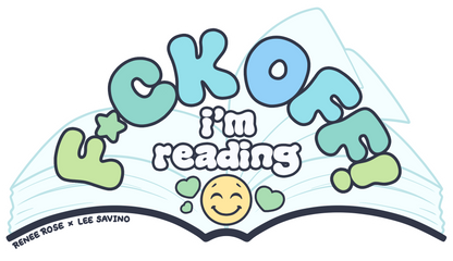 "F*** off, I'm reading" Happy Face Sticker