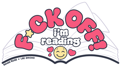 "F*** off, I'm reading" Happy Face Sticker