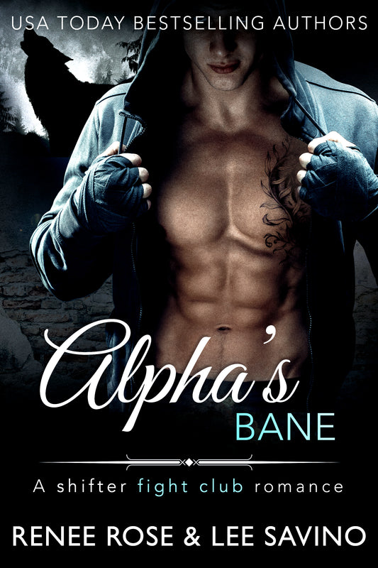 Bad Boy Alphas Book 9 - Alpha's Bane: Second Chance Romance